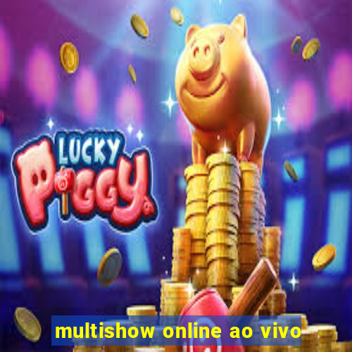 multishow online ao vivo